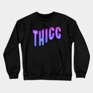 Pixie Thicc Crewneck Sweatshirt